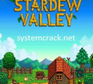 Stardew Valley 1.5.6 Crack + License Key 2023 Free Download