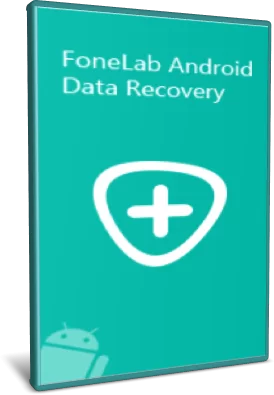 FoneLab Android Data Recovery 3.7.2 Crack + Full Activation Key